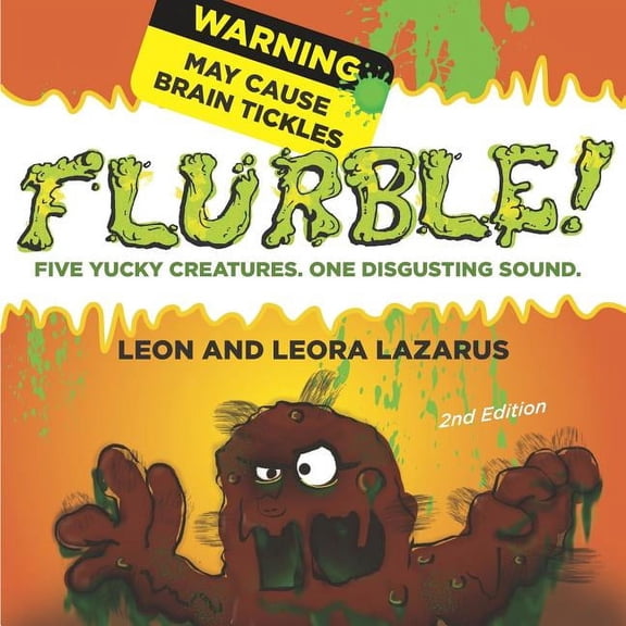 Brain Tickles Flurble: Five yucky creatures, one disgusting sound., Book 1, (Paperback)