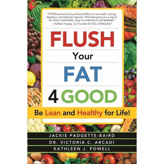 Flush Your Fat 4Good