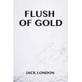 thumbnail image 1 of Flush of Gold (Paperback), 1 of 1