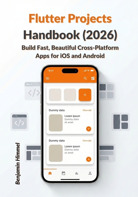 Flutter Projects Handbook (2026): Build Fast, Beautiful Cross-Platform ...