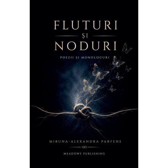 Fluturi si Noduri, (Paperback)