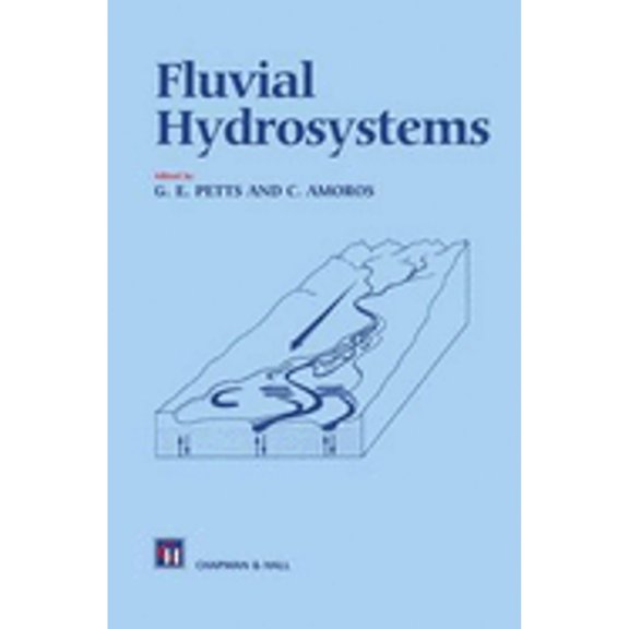 Pre-Owned Fluvial Hydrosystems, 9780412371004, 0412371006, Hardcover, 1996 edition