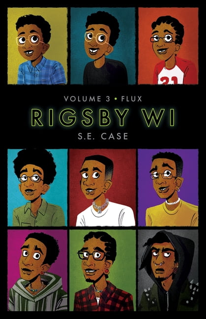 Rigsby Wi Flux: Rigsby Wi Volume 3, (Paperback)