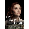 Fly Away Home Paperback 0615948014 9780615948010 Rachel Heffington ...