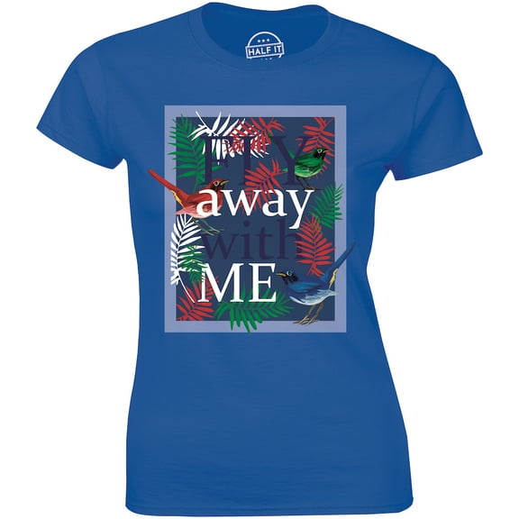 Fly Away With Me With Beautiful Sparrow Bird Women's Gift T-Shirt
