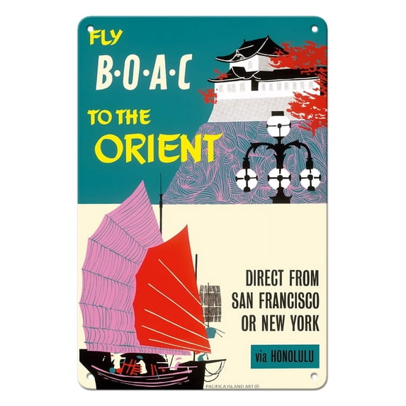 Fly BOAC to the Orient - Direct from San Francisco or New York via Honolulu - BOAC - Vintage Airline Travel Poster c.1960 - 8 x 12 inch Vintage Metal Tin Sign