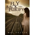 thumbnail image 1 of Fly Back and Purify, (Paperback), 1 of 1