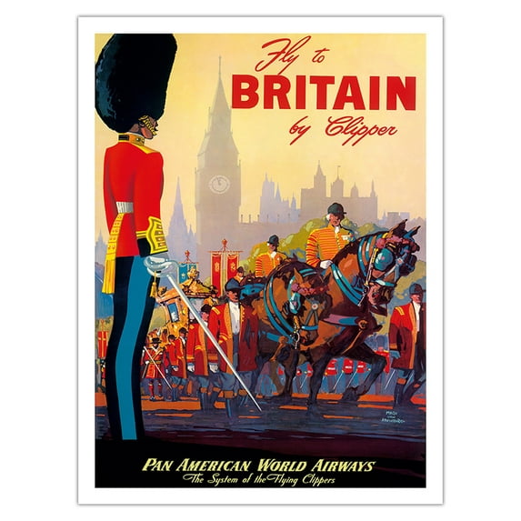 Fly To Britain By Clipper - Pan American World Airways - British Royal Procession - Vintage Airline Travel Poster by Mark Von Arenburg c.1950s - Bamboo Fine Art 290gsm Paper (Unframed) 12x16in