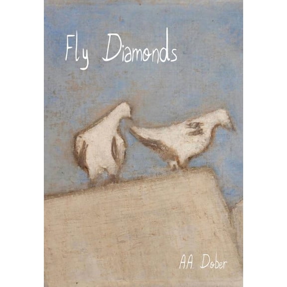 Fly Diamonds, (Hardcover)