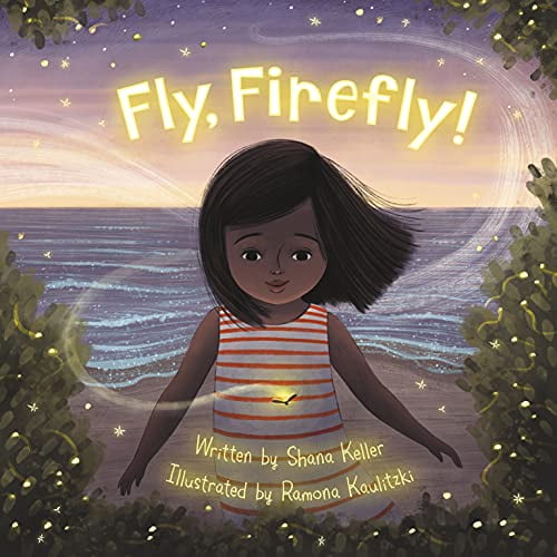Pre-Owned Fly, Firefly (Paperback) 1534111093 9781534111097