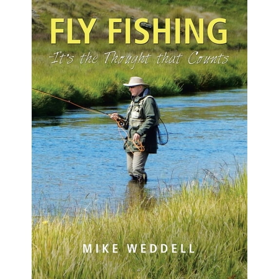 Fly Fishing -It's the Thought That Counts (Paperback)