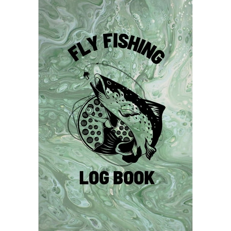 https://i5.walmartimages.com/seo/Fly-Fishing-Log-Book-Anglers-Notebook-For-Tracking-Weather-Conditions-Fish-Caught-Flies-Used-Fisherman-Journal-Recording-Catches-Hatches-And-Patterns_6c37d1fb-012f-4ce8-96b9-99844f8087b2.1115206b48276c6e7b1402814a9122a3.jpeg?odnHeight=768&odnWidth=768&odnBg=FFFFFF