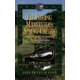 thumbnail image 1 of Pre-Owned Fly Fishing Midwestern Spring Creeks--Angler's Guide to Trouting the Driftless Area (Paperback) 0964804719 9780964804715, 1 of 1