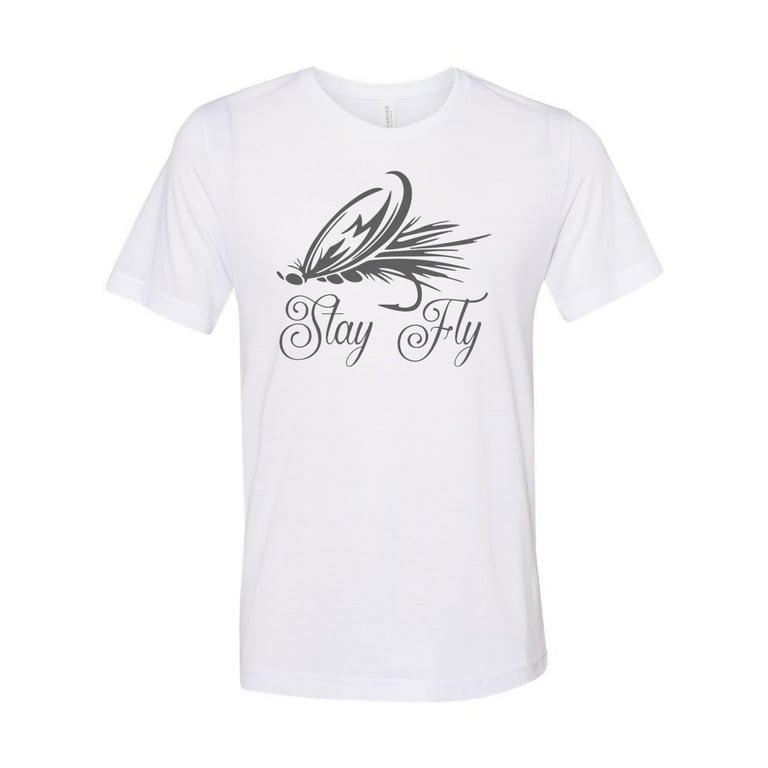 Fly Fishing Tee, Stay Fly, Fly Fishing Shirt, Sublimation T, Men's Fishing  Tshirt, Gift For Him, Dad T, Fishing Apparel, Trout Fishing, White, 2XL