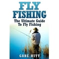 thumbnail image 1 of Fly Fishing: The Ultimate Guide To Fly Fishing (Paperback), 1 of 1