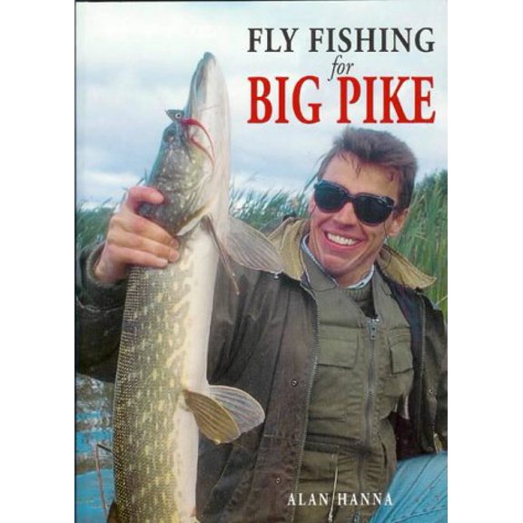 Fly Fishing for Big Pike (Paperback)