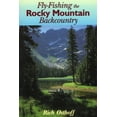 thumbnail image 1 of Fly-Fishing the Rocky Mountain Backcountry, (Paperback), 1 of 1