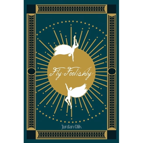Fly Foolishly, (Paperback)