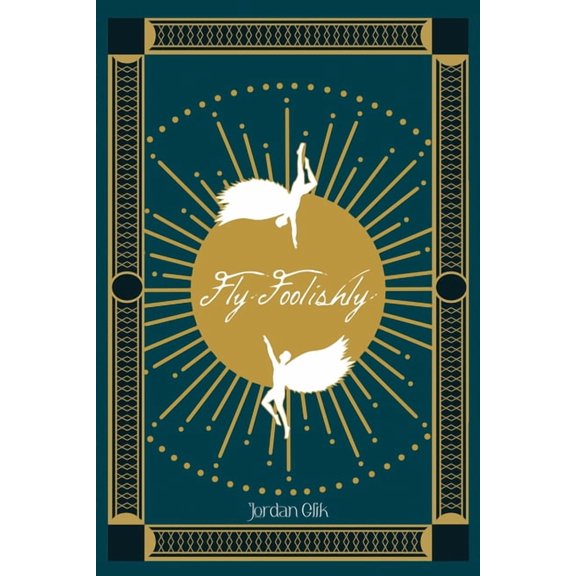 Fly Foolishly, (Paperback)