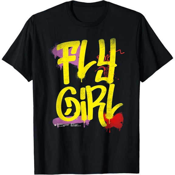 Fly Girl 80s 90s Rap B-Girl Old School Hip Hop Graffiti T-Shirt