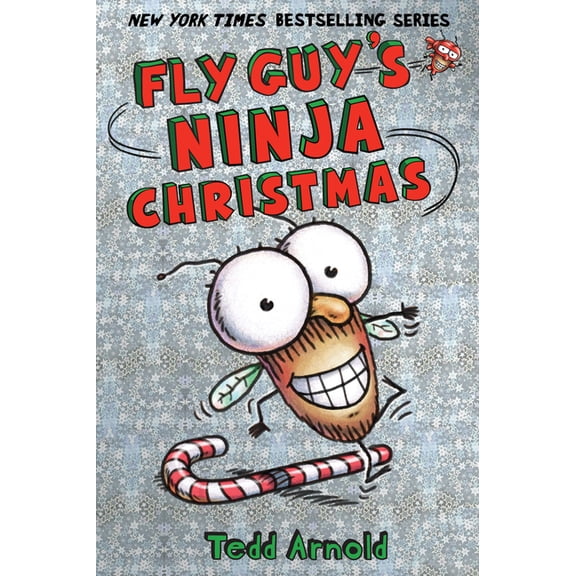 Fly Guy Fly Guy's Ninja Christmas (Fly Guy #16): Volume 16, Book 16, (Hardcover)