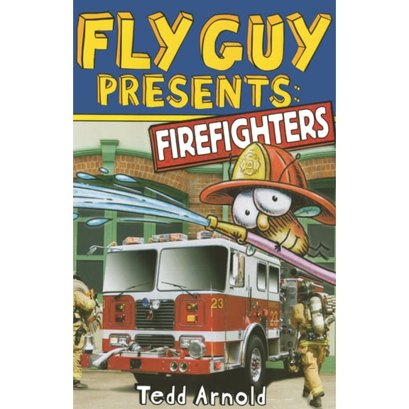 Scholastic Reader, Level 2 Fly Guy Presents: Firefighters, (Hardcover)