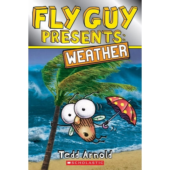 Fly Guy Presents: Weather (Scholastic Reader, Level 2) (Paperback)