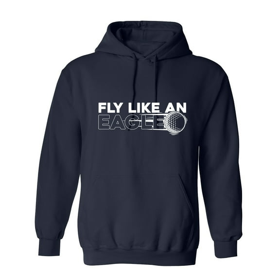 Fly Like An Eagle Sarcastic Humor Novelty Funny Men's Hoodies