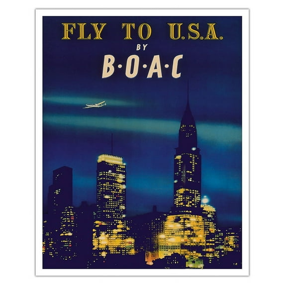 Fly to U.S.A. (USA) - New York City Night Skyline - BOAC (British Overseas Airways Corporation) - Vintage Airline Travel Poster 1950 - Fine Art Matte Paper Print (Unframed) 16x20in
