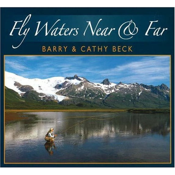 Pre-Owned Fly Waters Near & Far (Hardcover) 0811701018 9780811701013