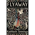 thumbnail image 1 of Pre-Owned Flyaway (Hardcover) 1250260493 9781250260499, 1 of 1