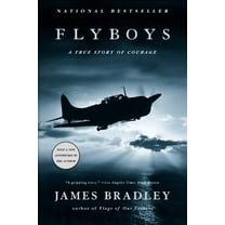 Pre-Owned Flyboys: A True Story of Courage (Paperback) 0316159433 9780316159432