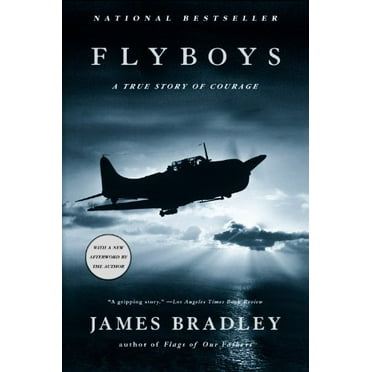 Pre-Owned Flyboys: A True Story of Courage (Paperback) 0316159433 9780316159432