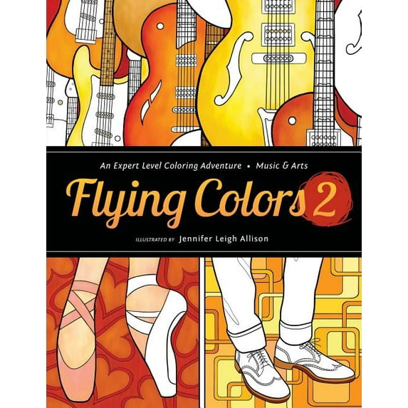 Flying Colors: Flying Colors 2: Music & Arts (Paperback)