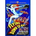 thumbnail image 1 of Warner Archives - Flying Down to Rio [DIGITAL VIDEO DISC], 1 of 1