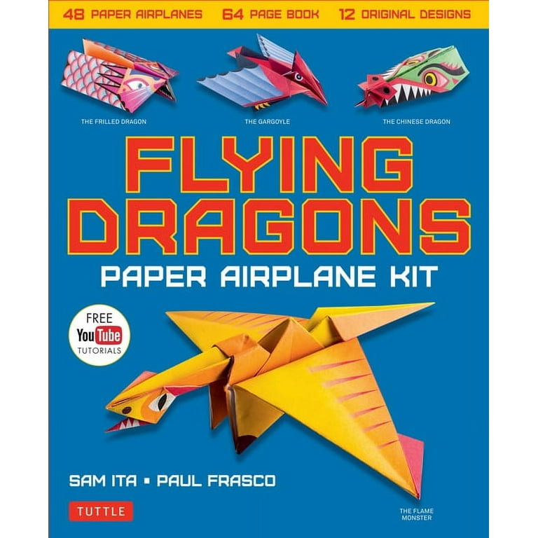 Flying Dragons Paper Airplane Kit: 48 Paper Airplanes, 64 Page Instruction  Book, 12 Original Designs,  Video Tutorials (Other) 