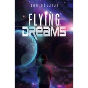 Flying Dreams, (Paperback)
