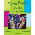 thumbnail image 1 of Flying Fiddle Duets for Two Violins, Book One, (Paperback), 1 of 1