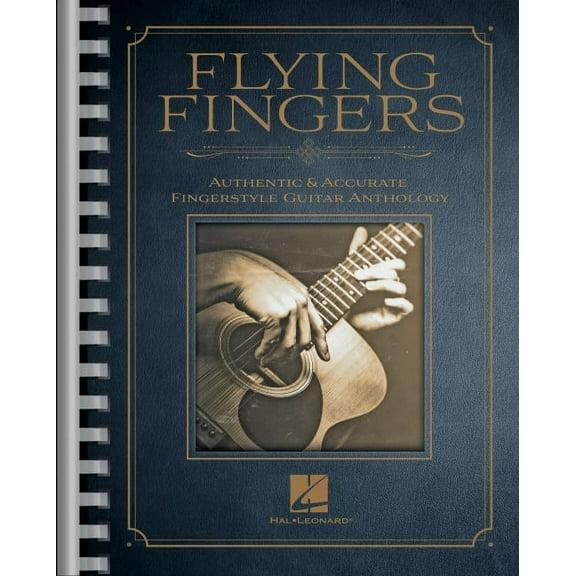 Flying Fingers: Authentic & Accurate Fingerstyle Guitar Anthology, (Paperback)