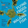thumbnail image 1 of Pre-Owned Flying Frogs and Walking Fish: Leaping Lemurs, Tumbling Toads, Jet-Propelled Jellyfish, and More Surprising Ways That Animals Move (Hardcover) 0544630904 9780544630901, 1 of 1
