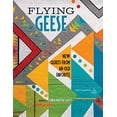 thumbnail image 1 of Pre-Owned Flying Geese: New Quilts from an Old Favorite (Paperback) 1683391063 9781683391067, 1 of 1