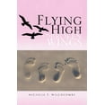 thumbnail image 1 of Flying High on Broken Wings, (Paperback), 1 of 1