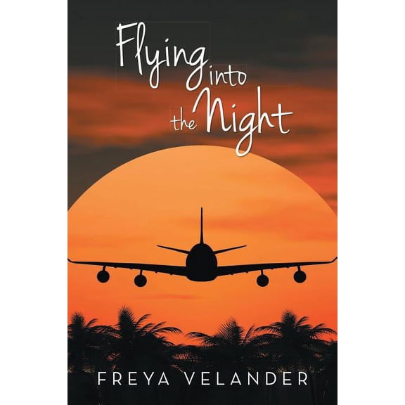Flying Into the Night (Paperback)