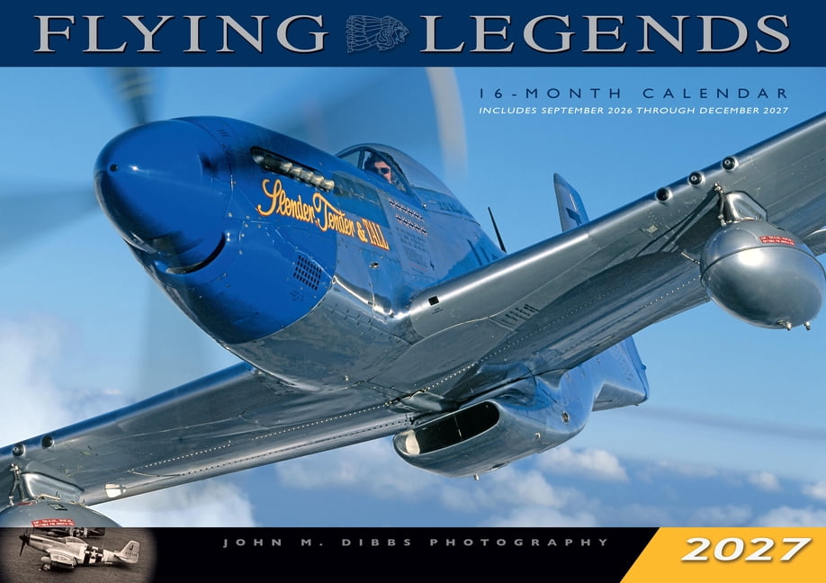 Flying Legends 2027: 16-Month Calendar--September 2026 Through December 2027, (Paperback)