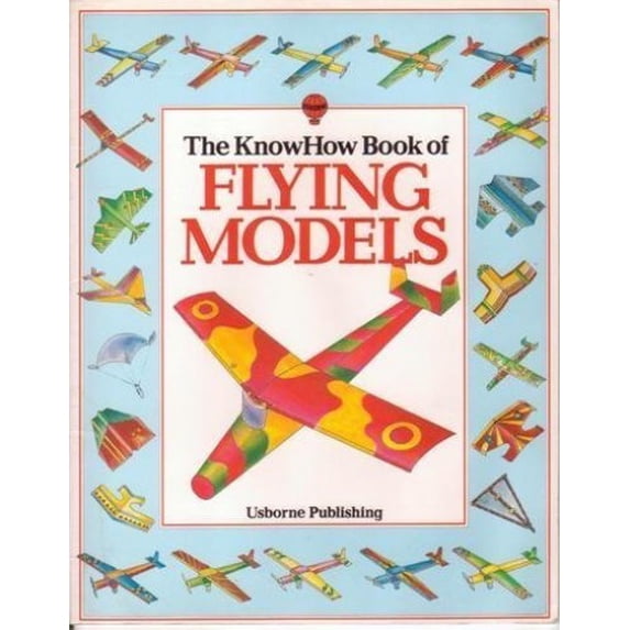 Pre-Owned Flying Models (Know How Books) Paperback