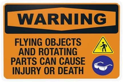 Flying Objects And Rotating Parts Can Cause Injury Or Death Warning ...