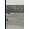 thumbnail image 1 of Flying Saucer News 1958 07 July, (Paperback), 1 of 1