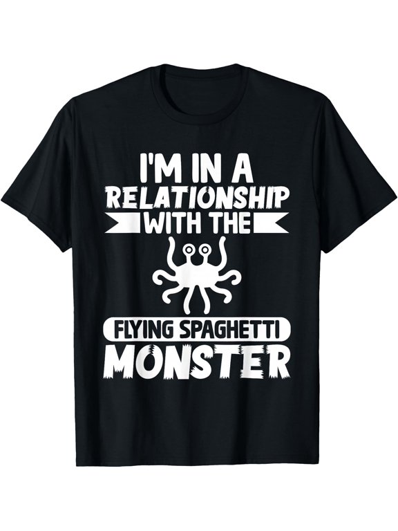 Flying Spaghetti Monster Pastafarianism I'm In Relationship T-Shirt