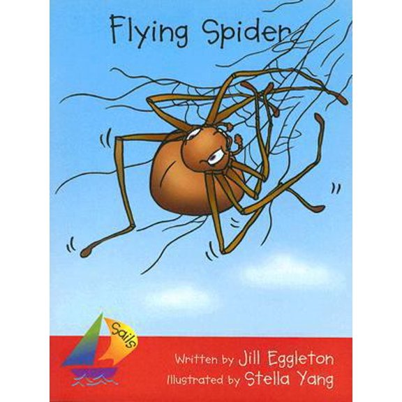 Pre-Owned Rigby Sails Early: Leveled Reader Flying Spider (Paperback) 0757886744 9780757886744
