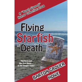Flying Starfish of Death: A Beach Slapped Humor Collection (2008)